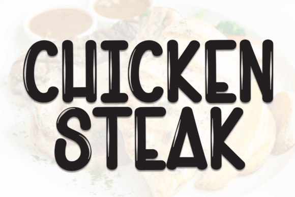 Chicken Steak Font Brings Handmade Charm to Every Label and Card