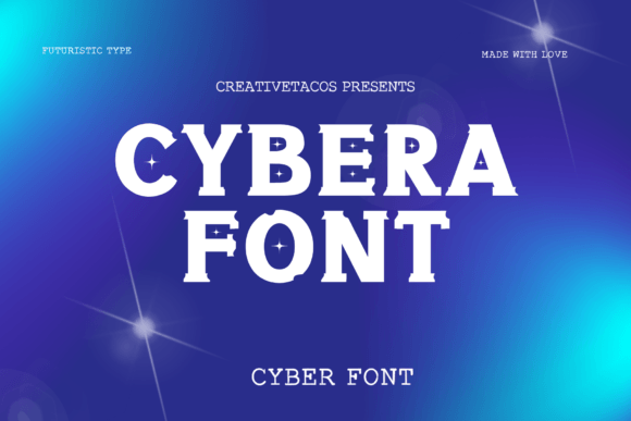 Cybera: A Futuristic Typeface for Handmade Products and Branding