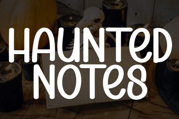 Haunted Notes: A Web Designer's Review of This Spooky Display Typeface