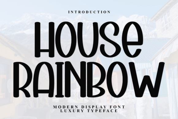 House Rainbow: A Display Font That Delights in Modern Web Design