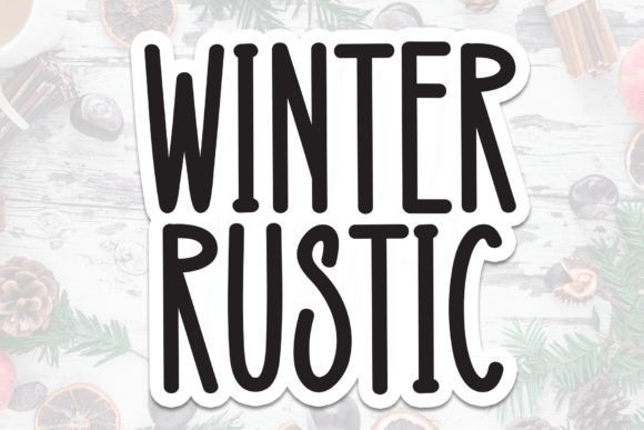 Winter Rustic: A Display Font for Cozy Editorial Design and Branded Content